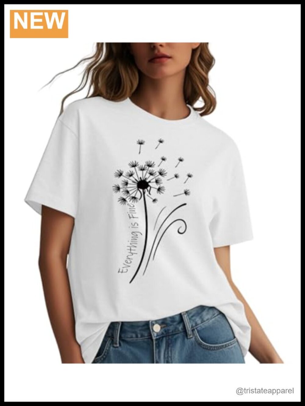 Everything is Fine Dandelion Printed Women's Short Sleeve Crew Neck Casual Tee